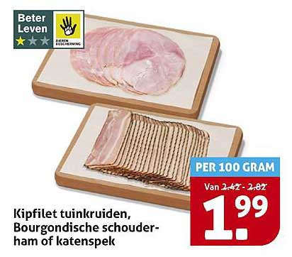 Kipfilet tuinkruiden, Bourgondische schouderham of katenspek