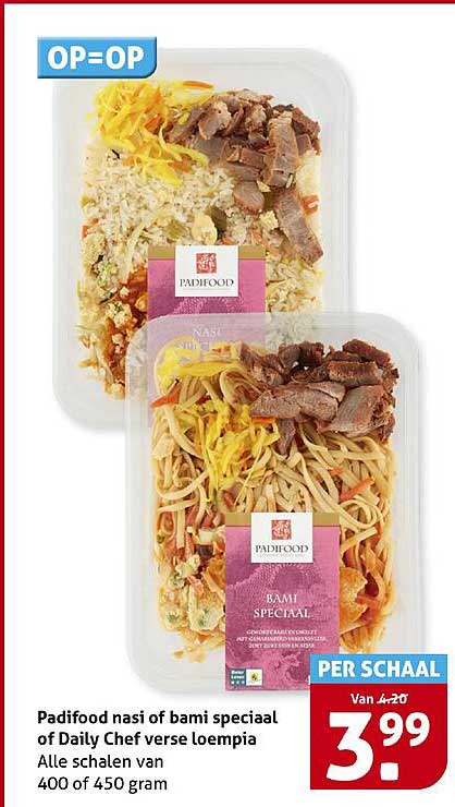 Padifood nasi of bami speciaal of Daily Chef verse loempia Alle schalen van 400 of 450 gram