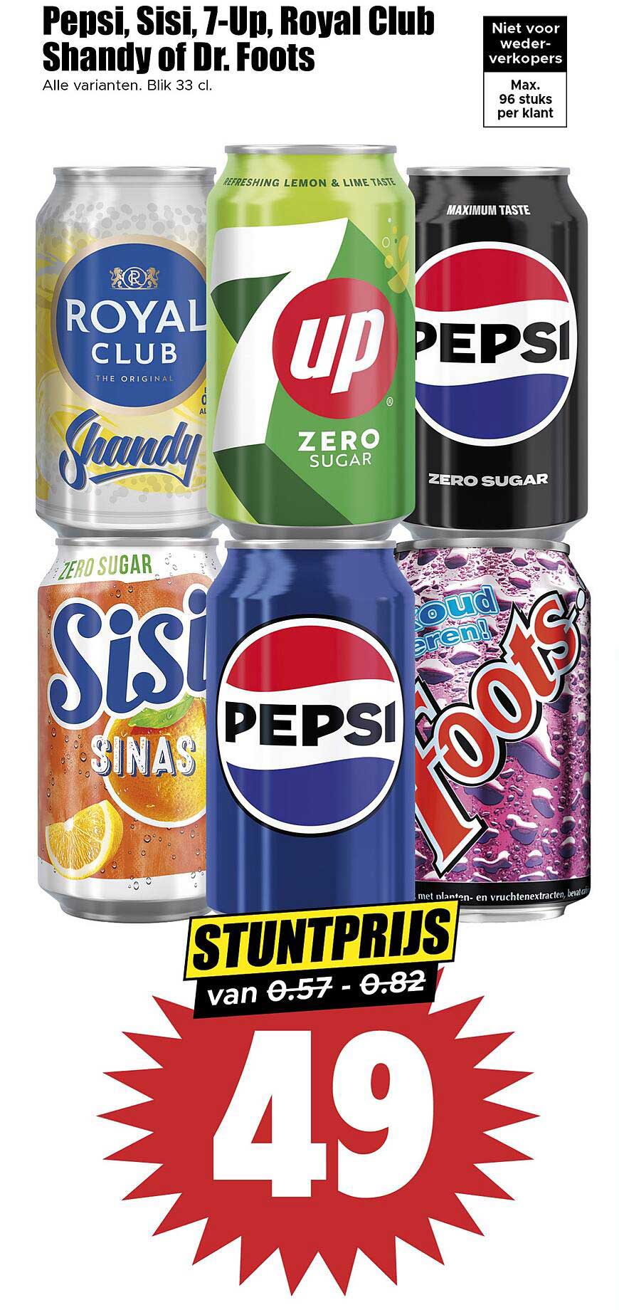 Pepsi, Sisi, 7-Up, Royal Club Shandy of Dr. Foots