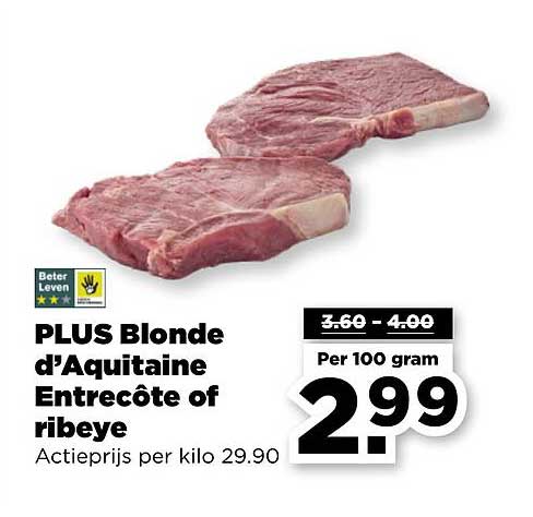 PLUS Blonde d’Aquitaine Entrecôte of ribeye