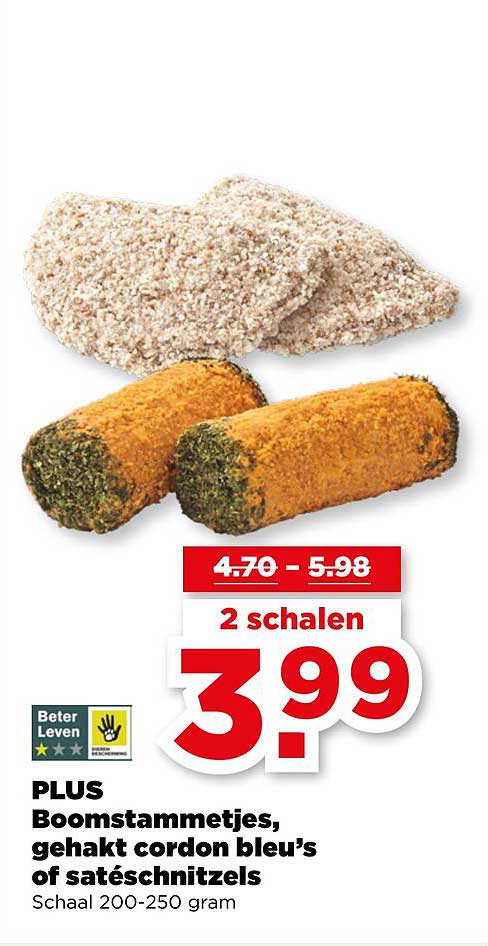 PLUS Boomstammetjes, gehakt cordon bleu’s of satéschnitzels Schaal 200-250 gram