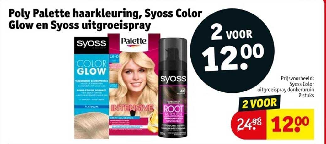 Poly Palette haarkleuring, Syoss Color Glow en Syoss uitgroeispray