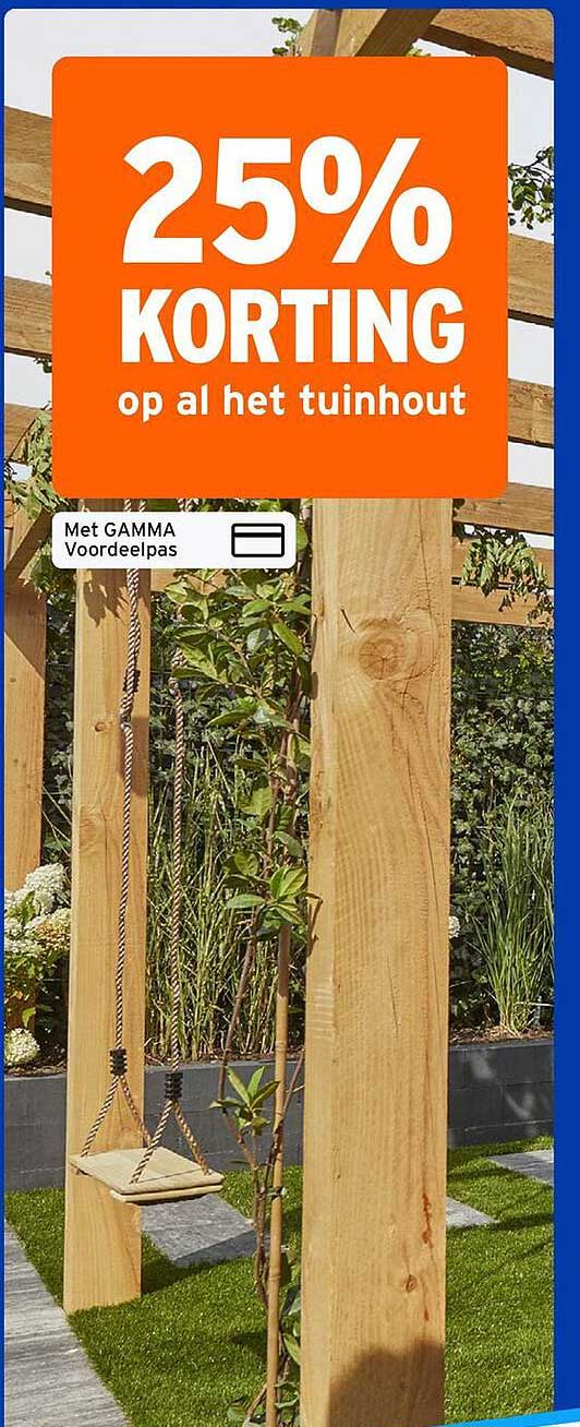 25% korting op al het tuinhout