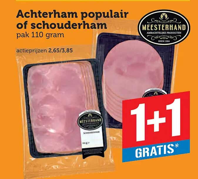 Achterham populair of schouderham pak 110 gram 1+1 gratis