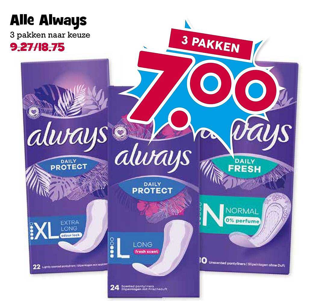 Alle Always 3 pakken naar keuze 7.00