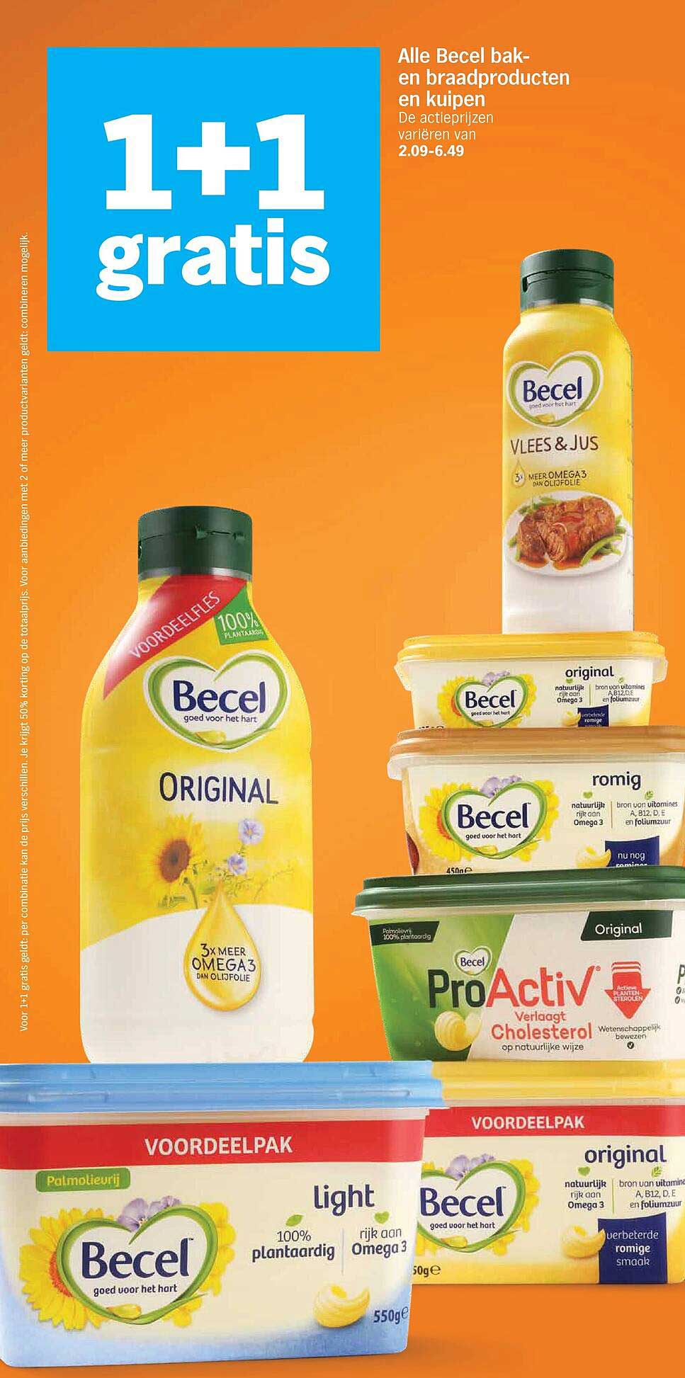 Alle Becel bak- en braadproducten en kuipen 1+1 gratis