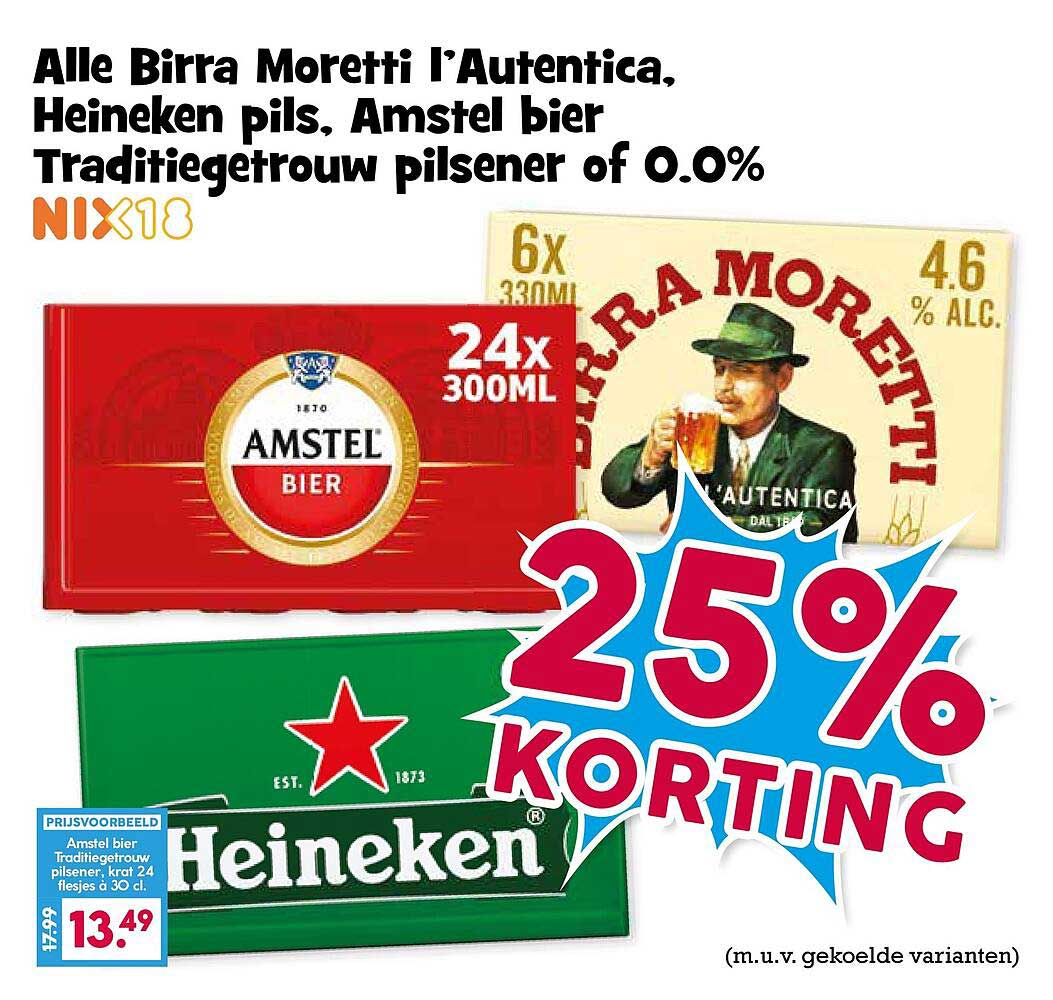 Alle Birra Moretti l'Autentica, Heineken pils, Amstel bier Tradition getrouw pilsener of 0.0% 25% korting