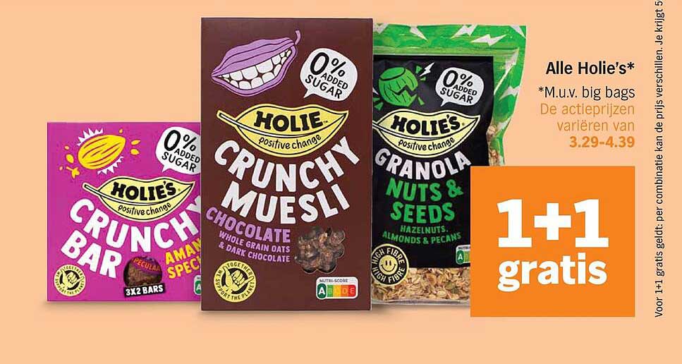 Alle Holie’s* 1+1 gratis
