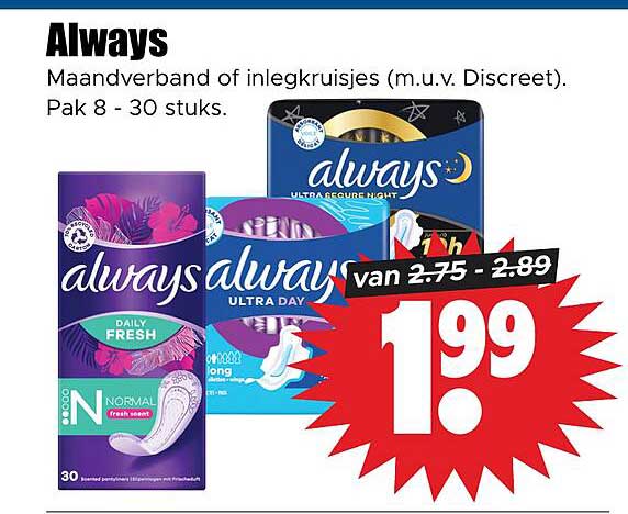 Always Maandverband of inlegkruisjes (m.u.v. Discreet). Pak 8 - 30 stuks.