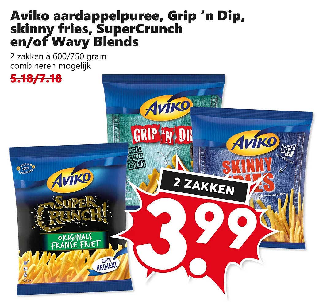 Aviko aardappelpuree, Grip ‘n Dip, skinny fries, SuperCrunch en/of Wavy Blends