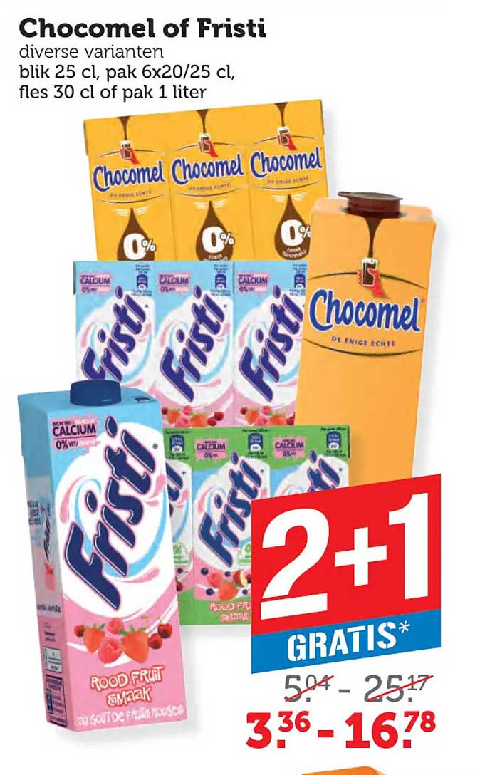 Chocomel of Fristi diverse varianten blik 25 cl, pak 6x20/25 cl, fles 30 cl of pak 1 liter 2+1 gratis