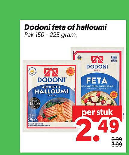 Dodoni feta of halloumi Pak 150 - 225 gram.