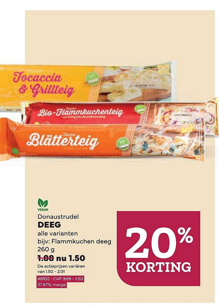 Donastrudel DEEG alle varianten bijv: Flammkuchen deeg 260 g 20% KORTING