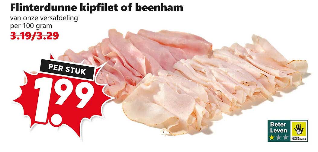 Flinterdunne kipfilet of beenham