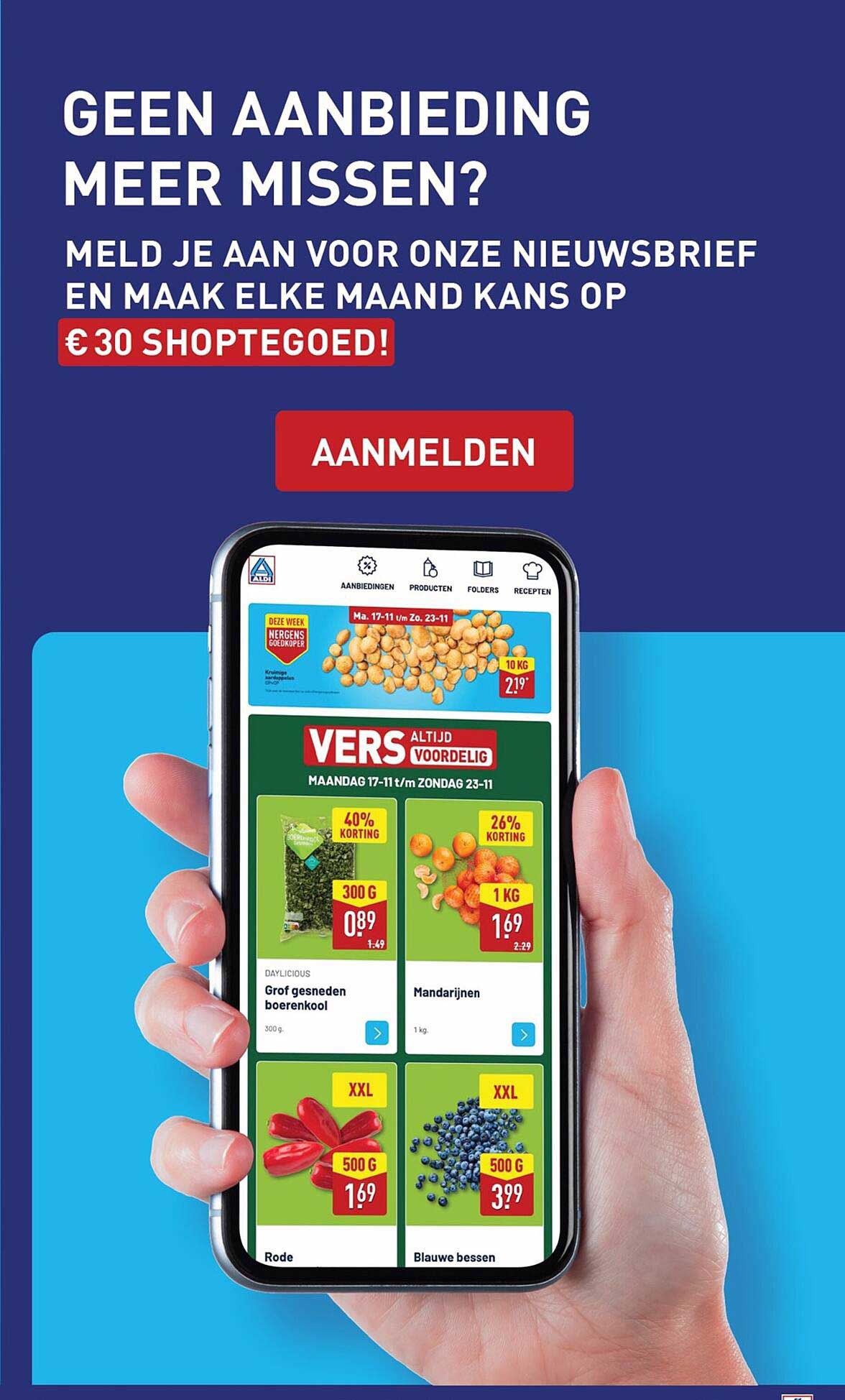 Geen aanbieding meer missen? Meld je aan voor onze nieuwsbrief en maak elke maand kans op € 30 shoptegoed!