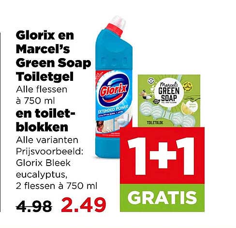 Glorix en Marcel's Green Soap Toiletgel Alle flessen à 750 ml en toiletblokken Alle varianten Prijsvoorbeeld: Glorix Bleek eucalyptus, 2 flessen à 750 ml 1+1 GRATIS
