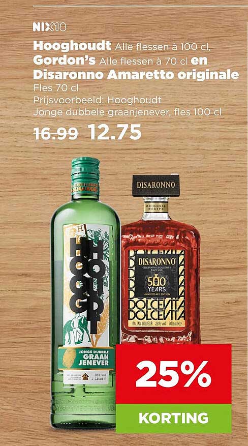 Hooghoudt Alle flessen à 100 cl, Gordon's Alle flessen à 70 cl en Disaronno Amaretto originele Fles 70 cl 25% KORTING