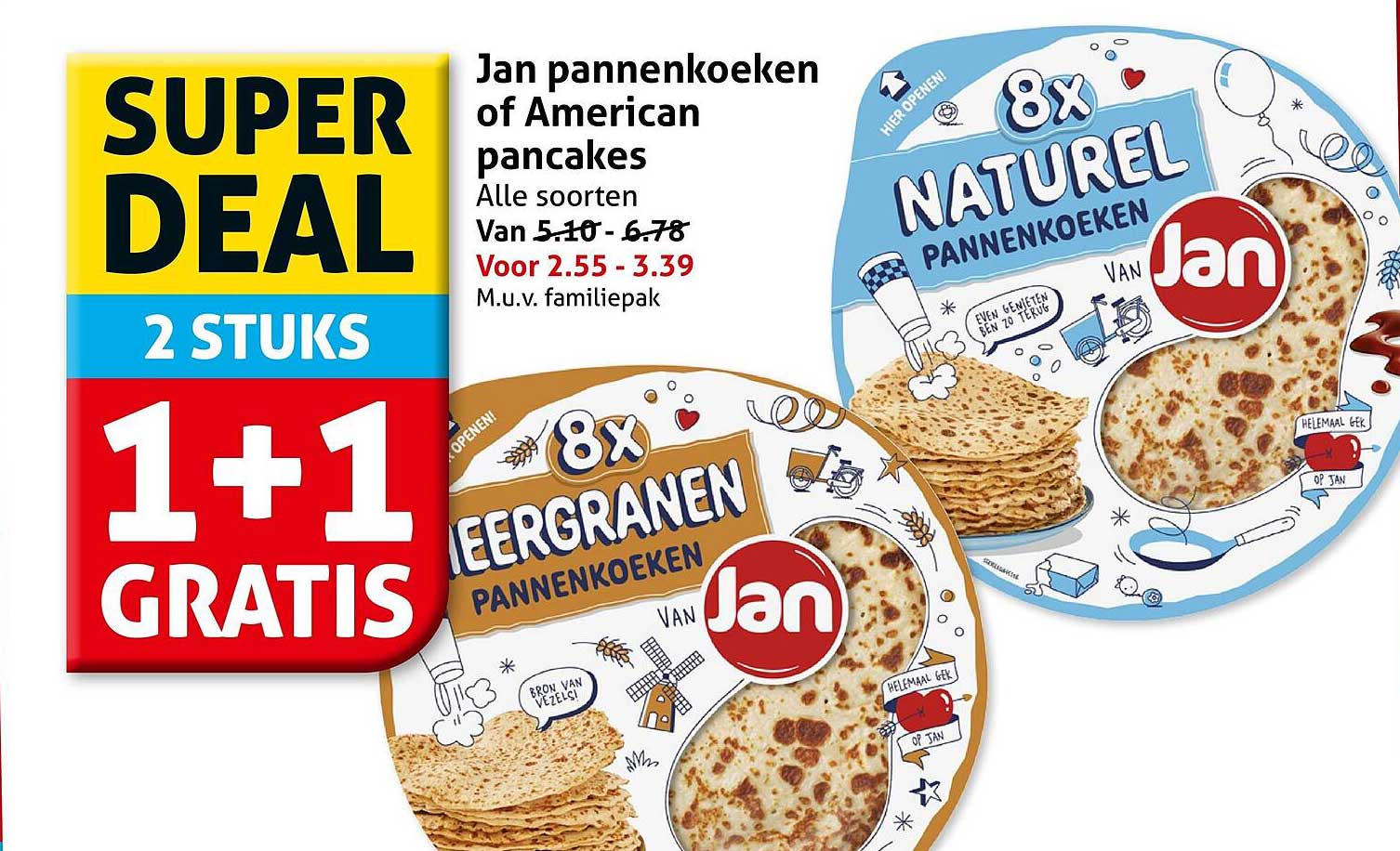 Jan pannenkoeken of American pancakes 1+1 gratis