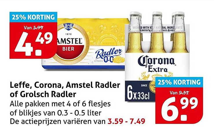 Leffe, Corona, Amstel Radler of Grolsch Radler
