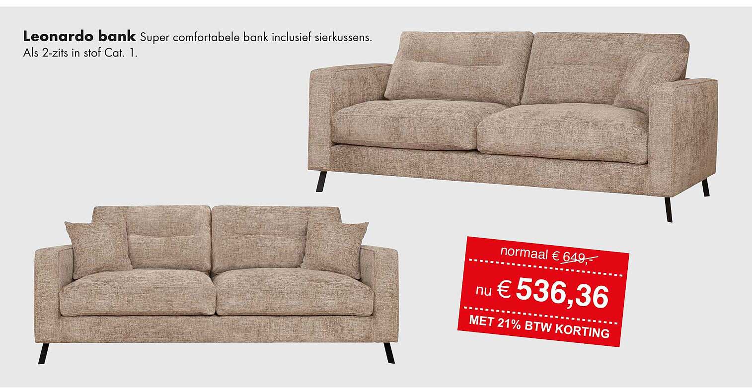 Leonardo bank Super comfortabele bank inclusief sierkussens. Als 2-zits in stof Cat. 1.