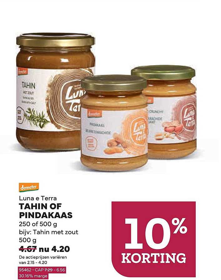 Luna e Terra TAHIN OF PINDAKAAS 250 of 500 g 10% KORTING