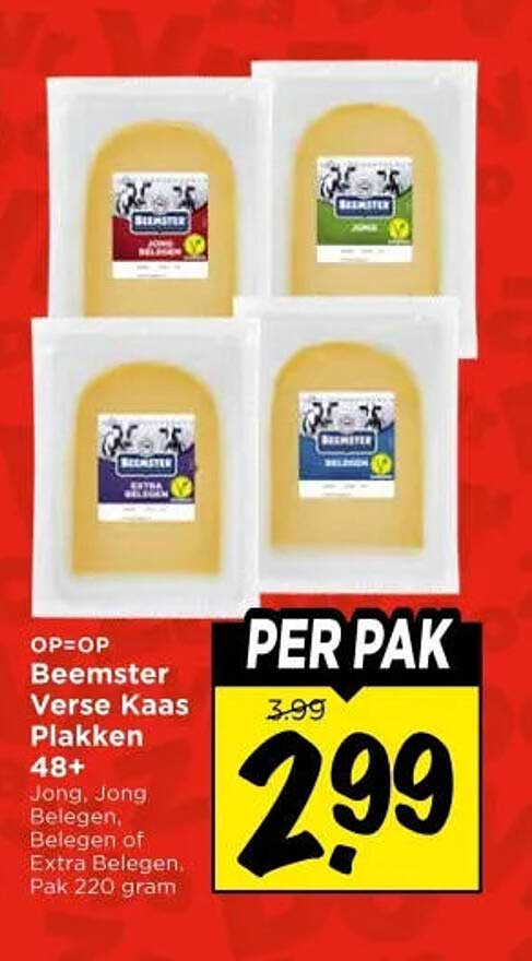 OP=OP Beemster Verse Kaas Plakken 48+ Jong, Jong Belegen, Belegen of Extra Belegen. Pak 220 gram