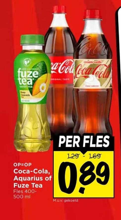 OP=OP Coca-Cola, Aquarius of Fuze Tea Fles 400-500 ml PER FLES