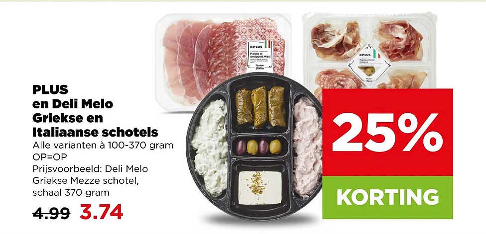 PLUS en Deli Melo Griekse en Italiaanse schotels 25% korting
