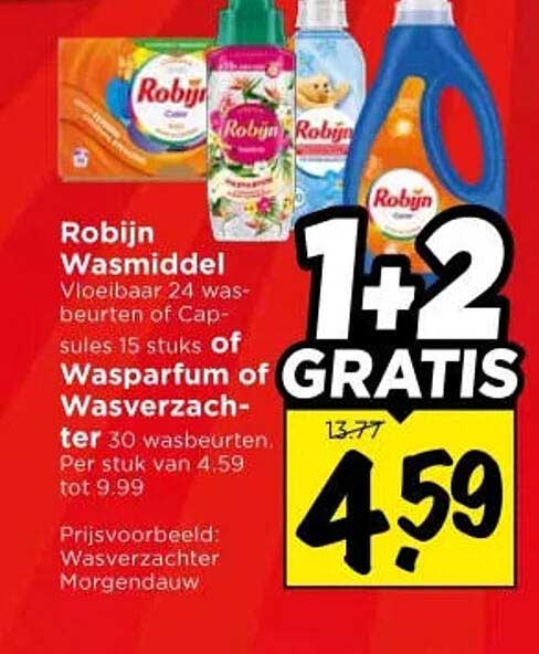 Robijn Wasmiddel Vloeibaar 24 wasbeurten of Capsules 15 stuks of Wasparfum of Wasverzachter 30 wasbeurten per stuk van 4.59 tot 9.99 1+2 GRATIS