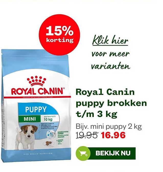 Royal Canin puppy brokken t/m 3 kg