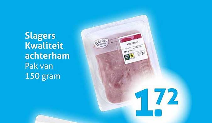 Slagers Kwaliteit achterham Pak van 150 gram