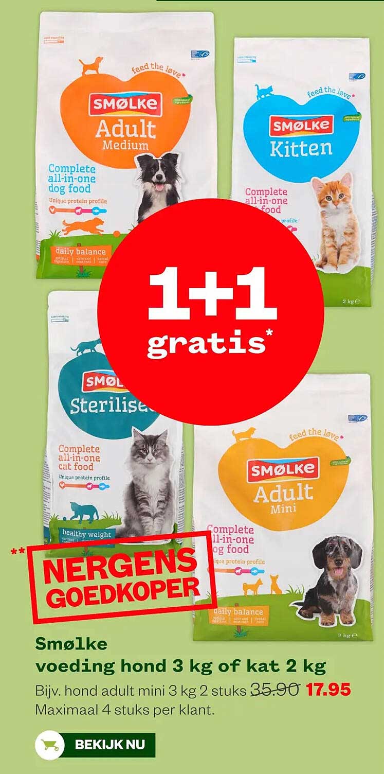 Smølke voeding hond 3 kg of kat 2 kg 1+1 gratis