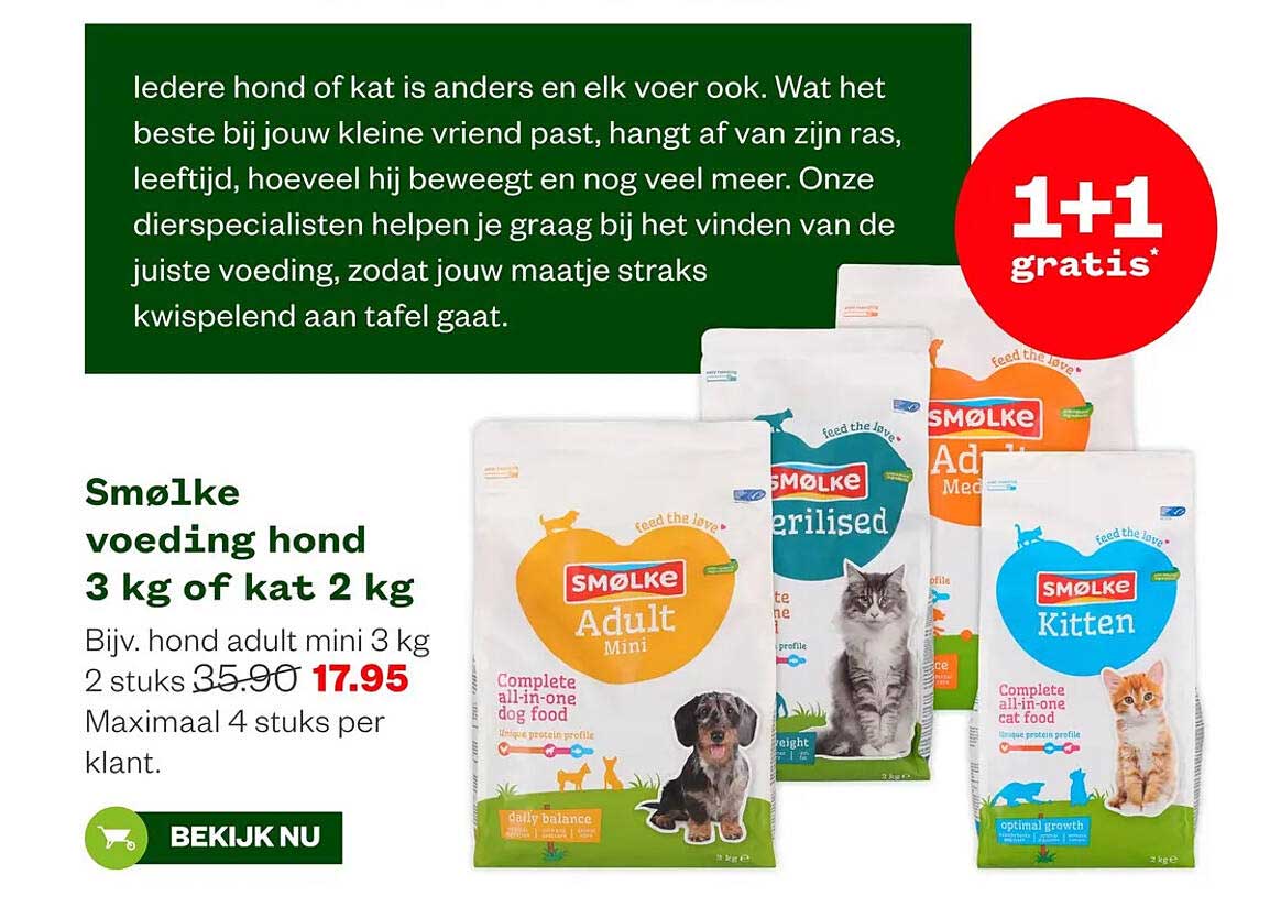 Smølke voeding hond 3 kg of kat 2 kg 1+1 gratis