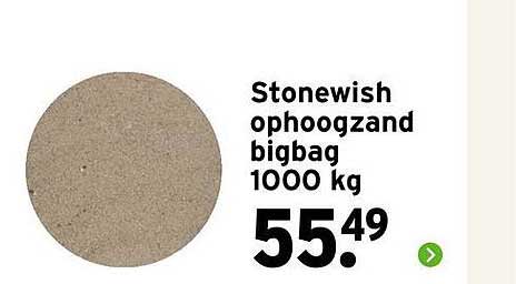Stonewish ophoogzand bigbag 1000 kg