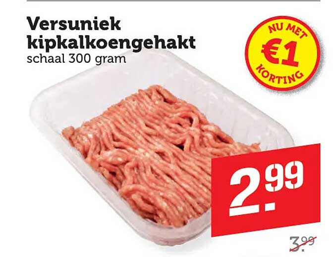 Versuniek kipkalkoen gehakt schaal 300 gram