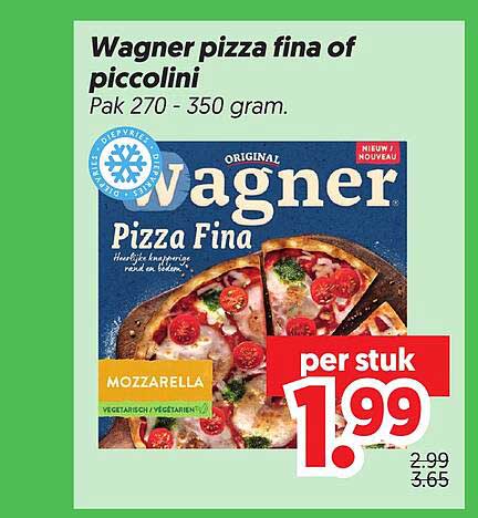 Wagner pizza fina of piccolini Pak 270 - 350 gram.