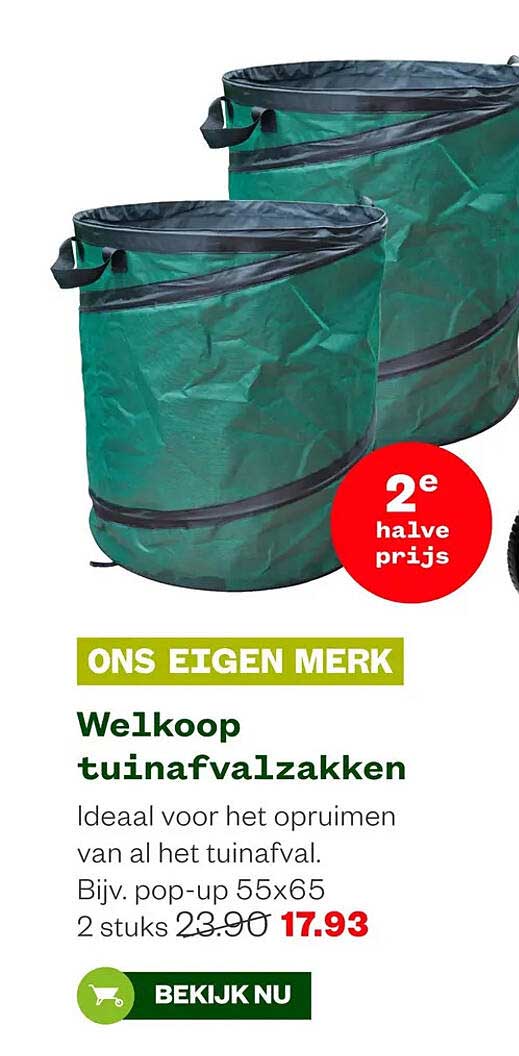 Welkoop tuinafvalzakken 2e halve prijs