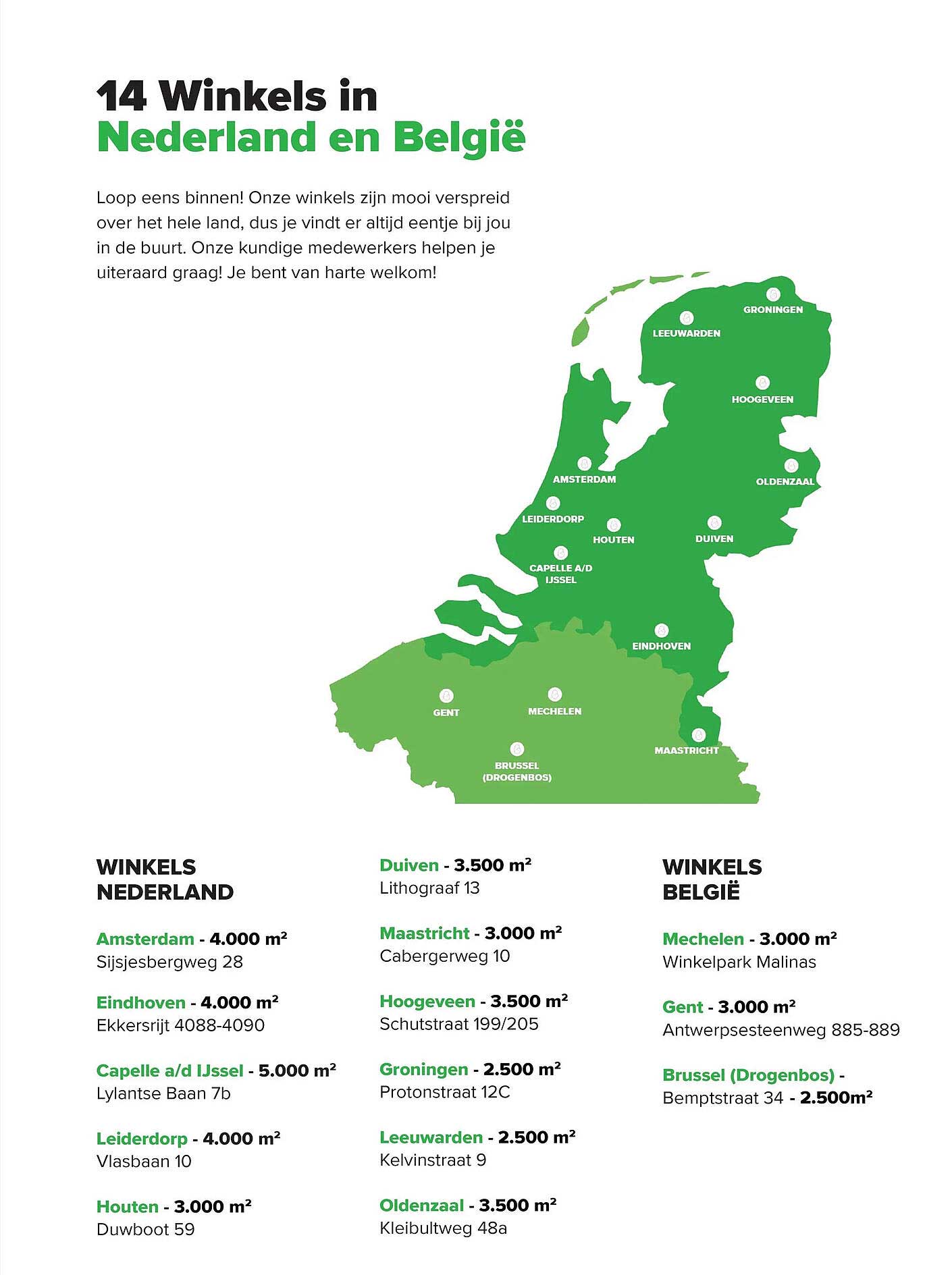 14 Winkels in Nederland en België