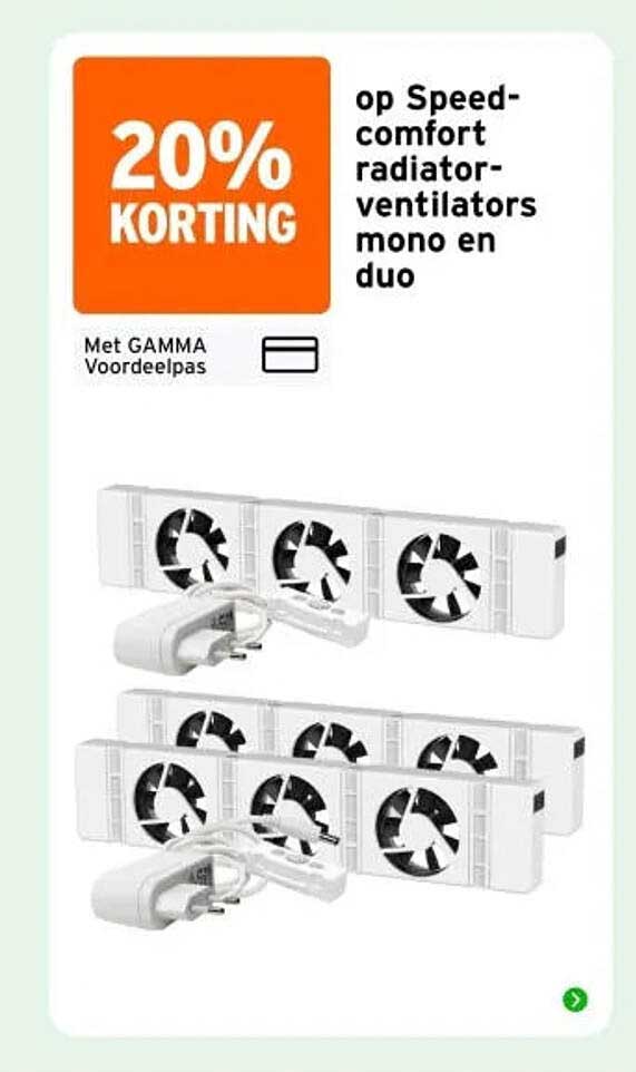 20% KORTING op Speed-comfort radiator-ventilators mono en duo
