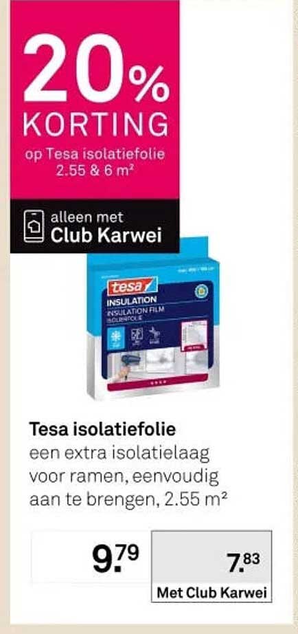 20% KORTING op Tesa isolatiefolie 2,55 & 6 m² alleen met Club Karwei
