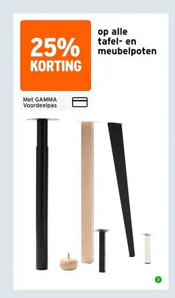 25% korting op alle tafel- en meubelpoten