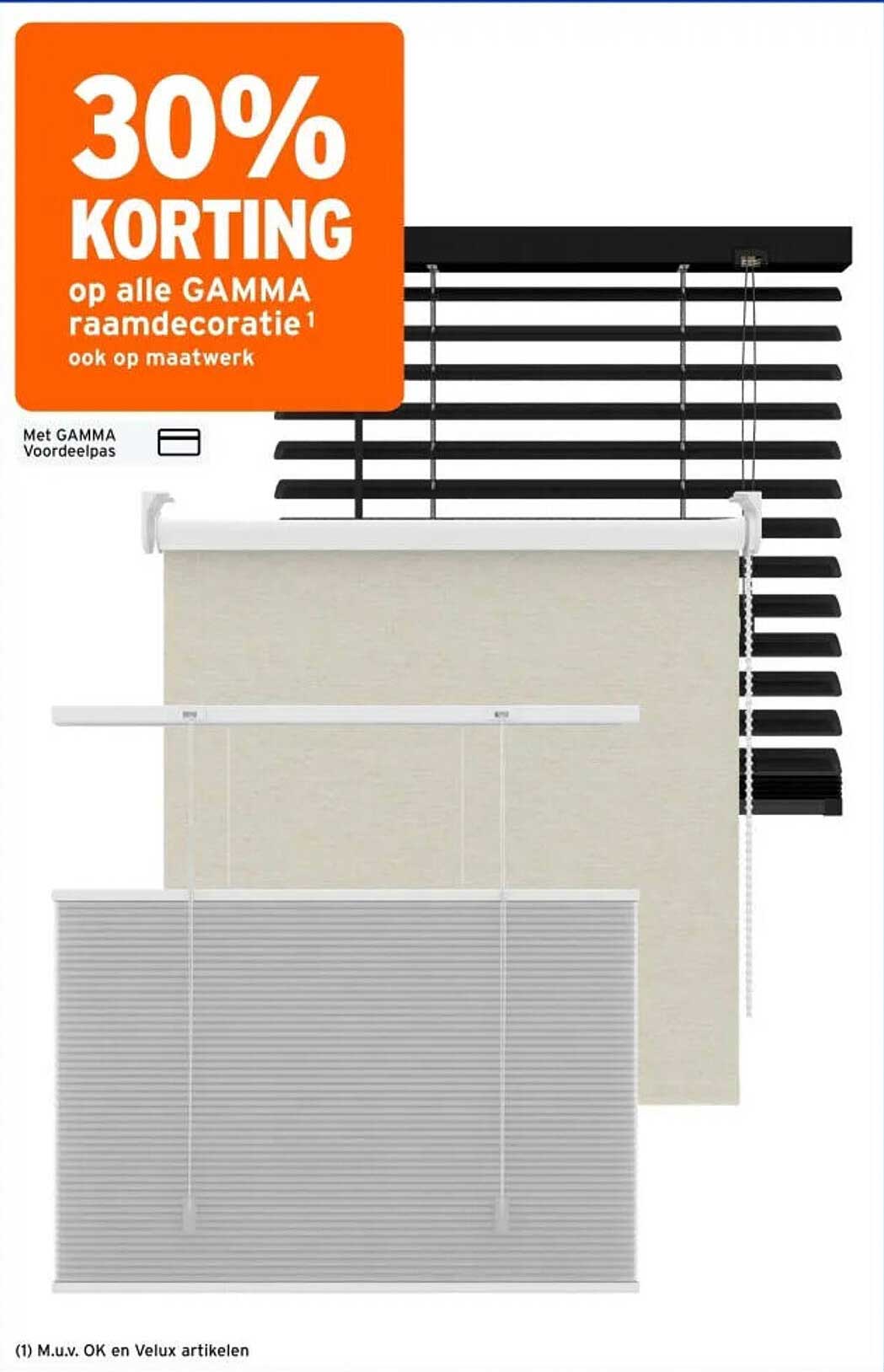30% KORTING op alle GAMMA raamdecoratie¹ ook op maatwerk