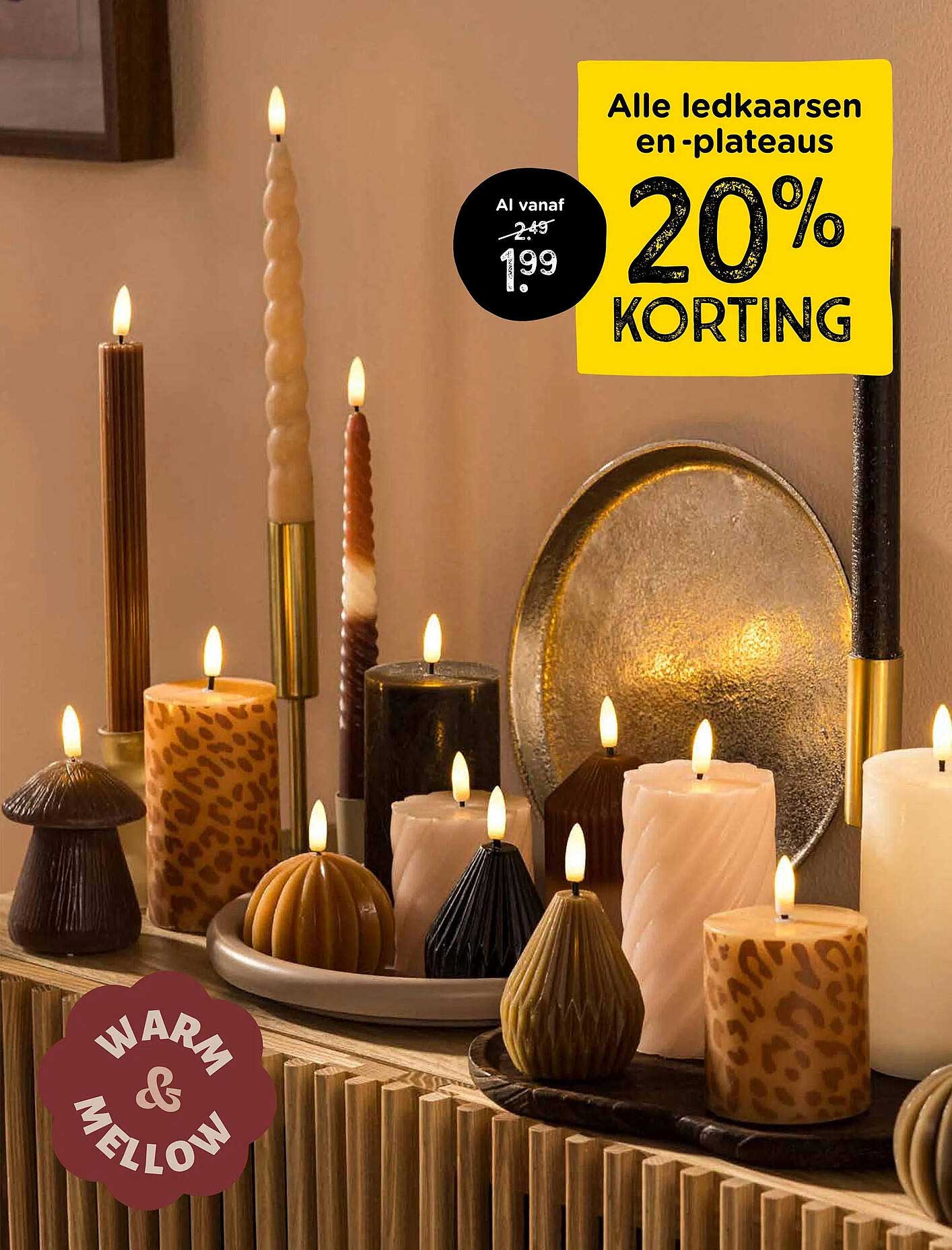 Alle ledkaarsen en -plateaus 20% korting