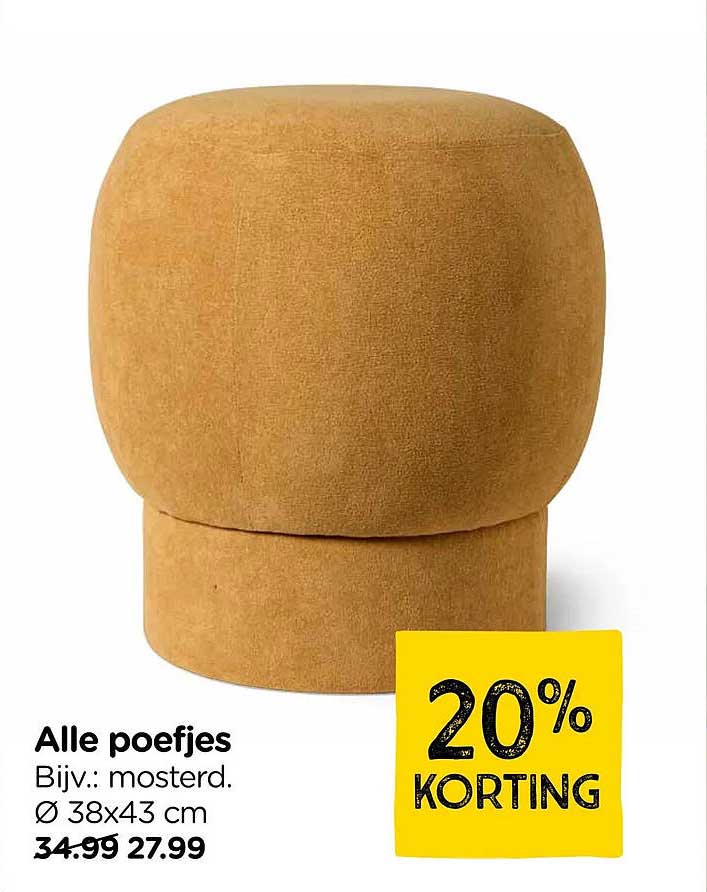 Alle poefjes Bijv.: mosterd. Ø 38x43 cm 20% KORTING