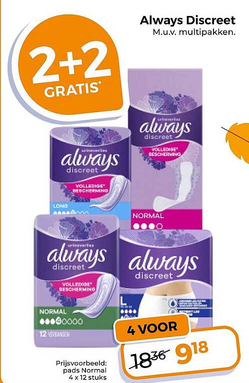 Always Discreet. M.u.v. multipakken. 2+2 gratis