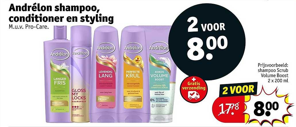 Andrélon shampoo, conditioner en styling M.u.v. Pro-Care. 2 voor 8.00