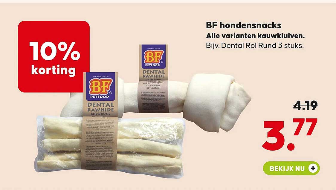 BF hondensnacks Alle varianten kauwkluiven. Bijv. Dental Rol Rund 3 stuks.