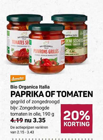 Bio Organica Italia PAPRIKA OF TOMATEN gegrild of zongedroogd