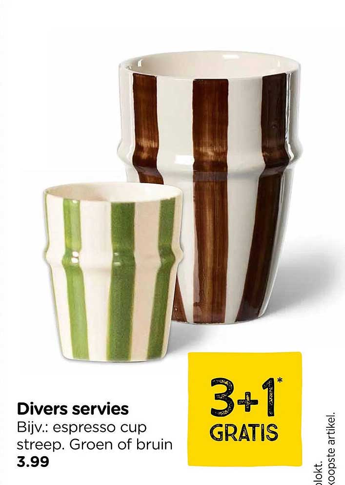 Divers servies Bijv.: espresso cup streep. Groen of bruin 3+1 GRATIS