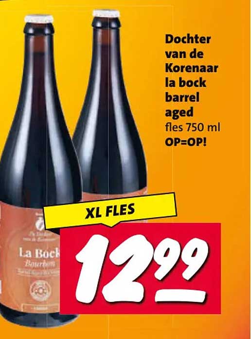 Dochter van de Korenaar la bock barrel aged fles 750 ml OP=OP! XL FLES